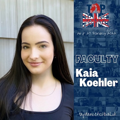 Tap Dance Festival UK 2022 Faculty - Kaia Koehler