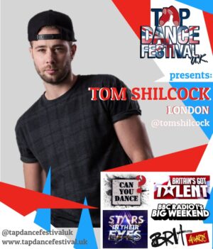 Tom Shilcock joins Tap Dance Festival UK 2018 Faculty!